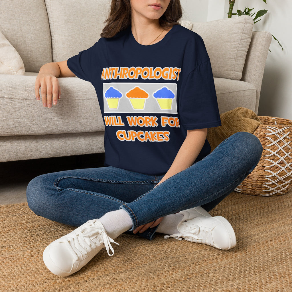 Anthropologist ... Will Work For Cupcakes - Unisex Softstyle T-Shirt