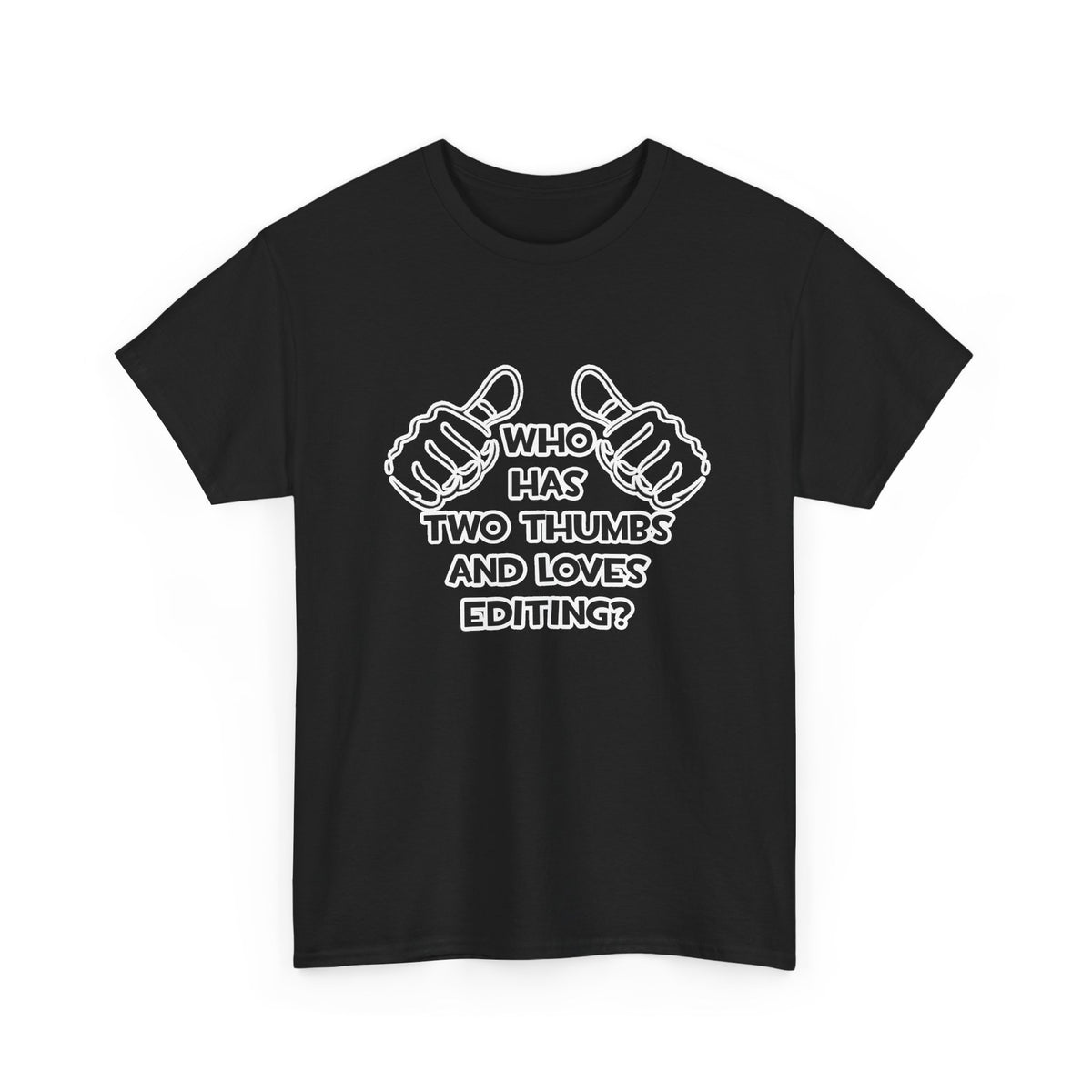 Two Thumbs and Loves Editing - Unisex Heavy Cotton Tee