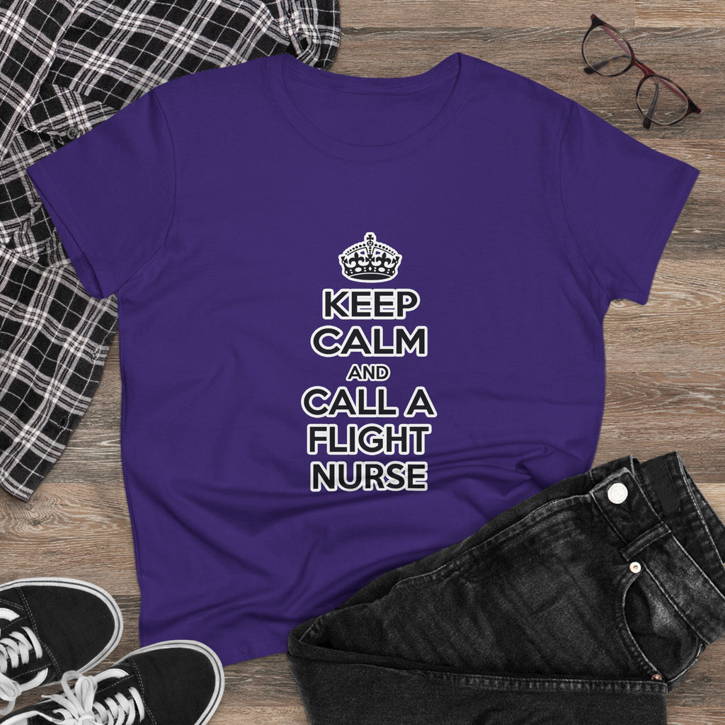 Keep Calm and Call a Flight Nurse - Women's Midweight Cotton Tee