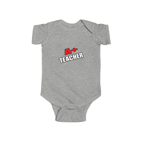 a plus teacher - Infant Fine Jersey Bodysuit