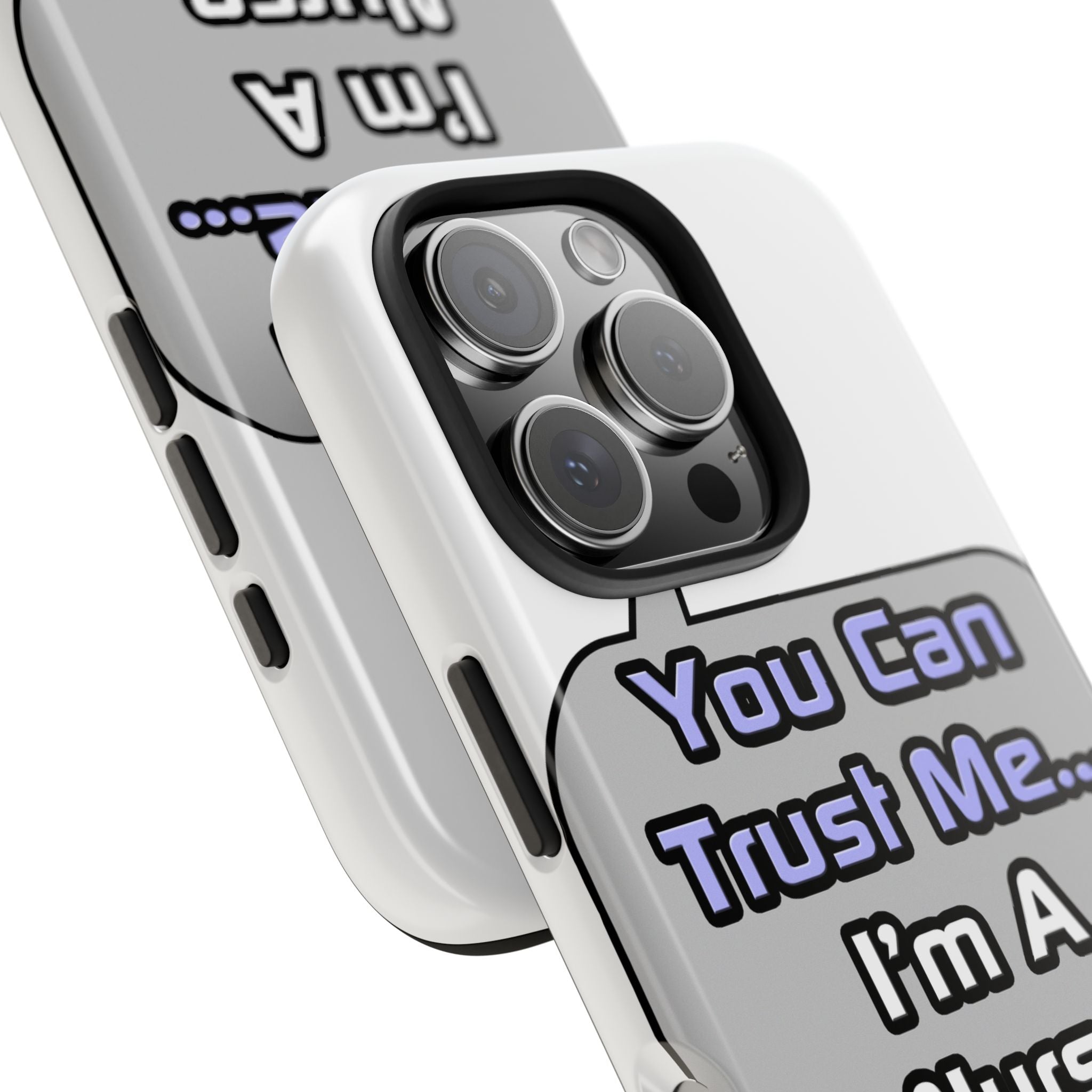 Trust Me .. I'm a Nurse - Tough Phone Cases