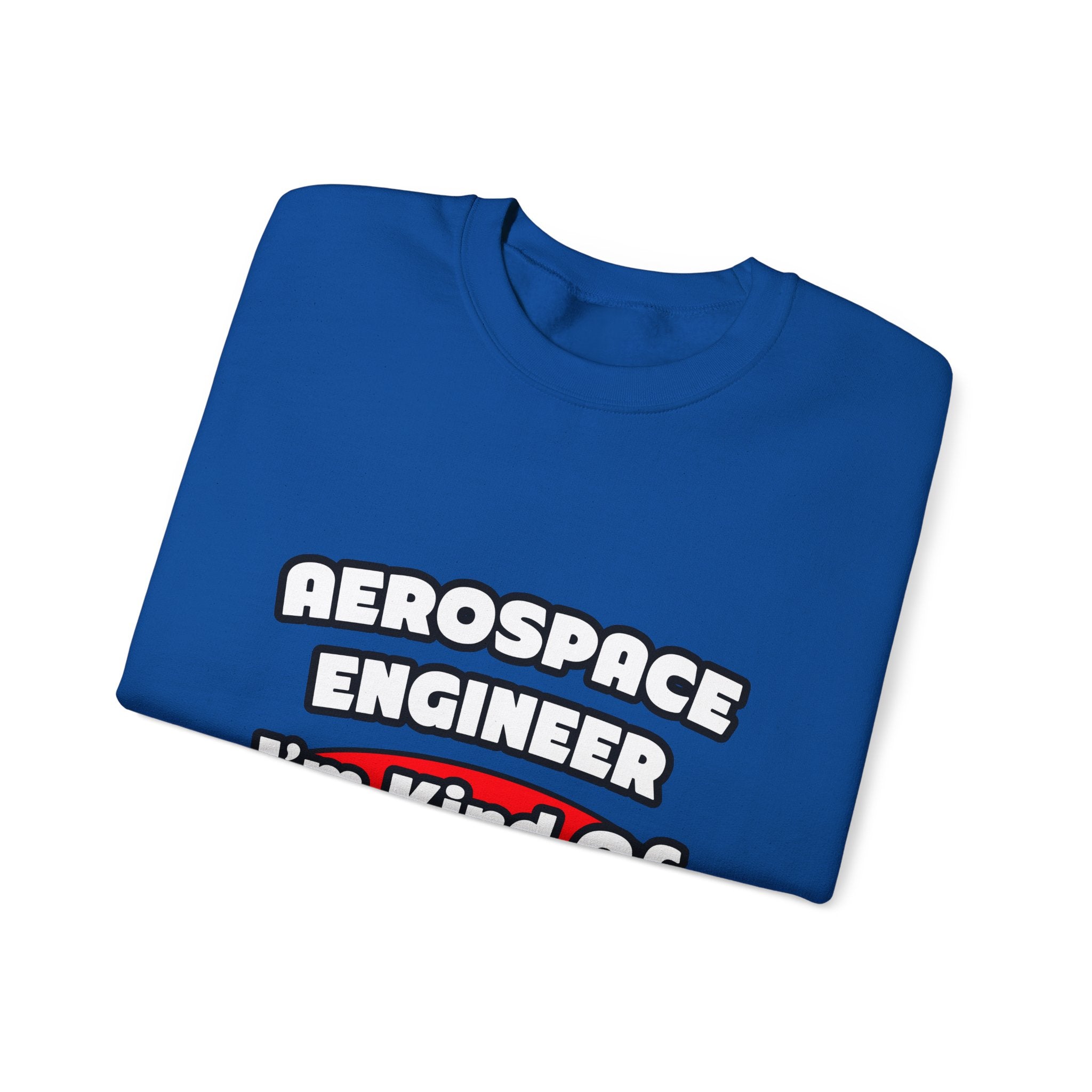 Aerospace Engineer...Big Deal - Unisex Heavy Blend™ Crewneck Sweatshirt