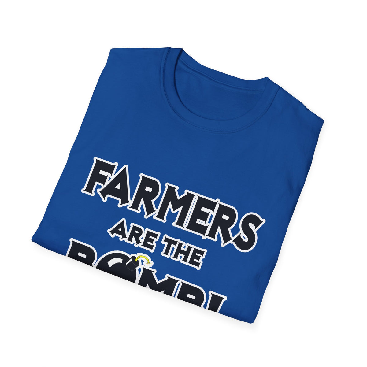 Farmers Are The Bomb! - Unisex Softstyle T-Shirt
