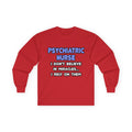 Miracles and Psychiatric Nurses - Unisex Ultra Cotton Long Sleeve Tee