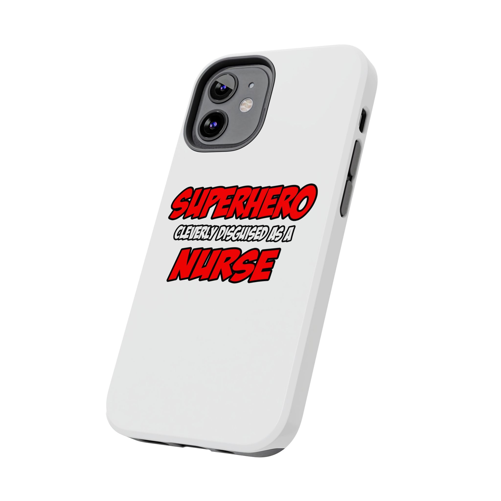 Superhero...Nurse - Tough Phone Cases