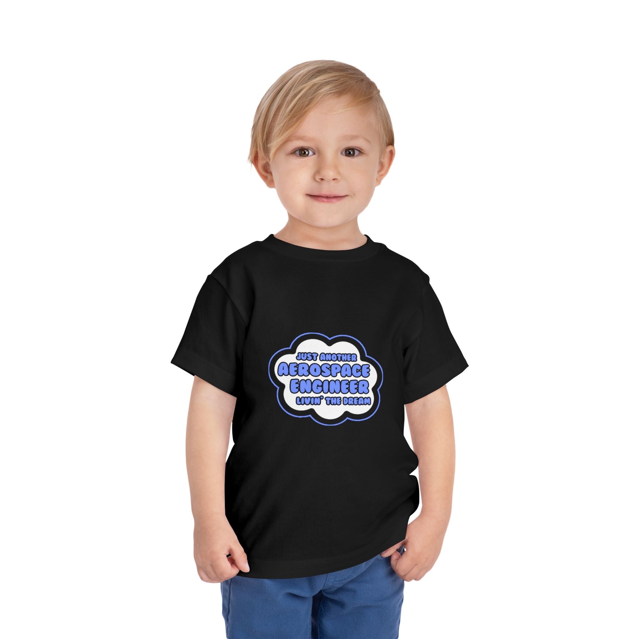 Aerospace Engineer .. Livin' The Dream - Toddler Short Sleeve Tee