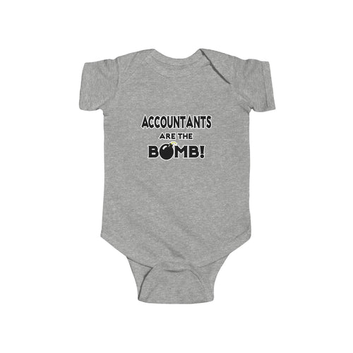 Accountants Are The Bomb! - Infant Fine Jersey Bodysuit