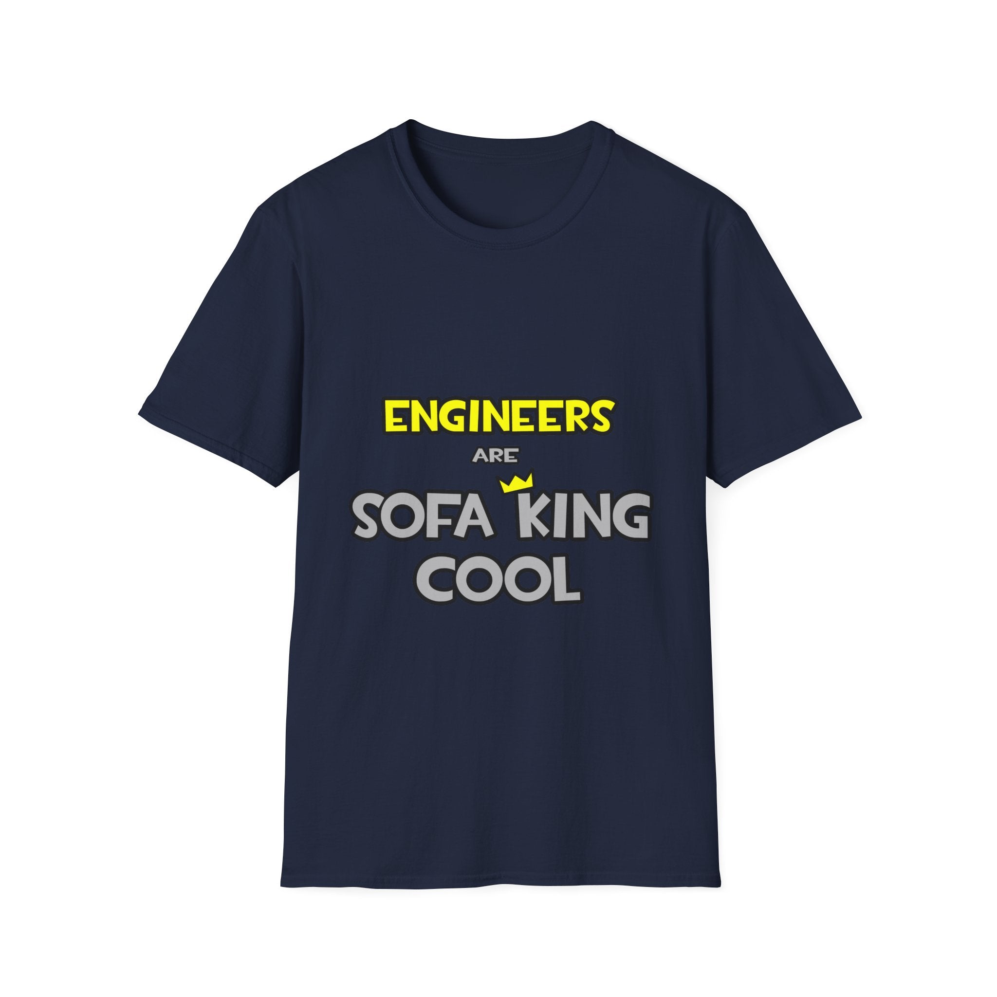 Engineers Are Sofa King Cool - Unisex Softstyle T-Shirt