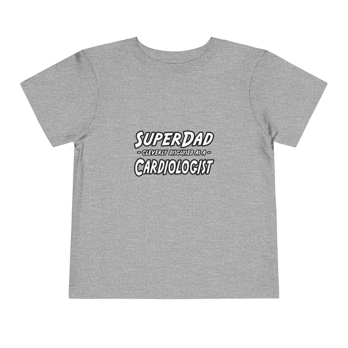 SuperDad...Cardiologist - Toddler Short Sleeve Tee