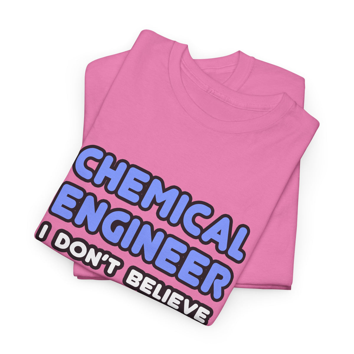Miracles and Chemical Engineers - Unisex Heavy Cotton Tee