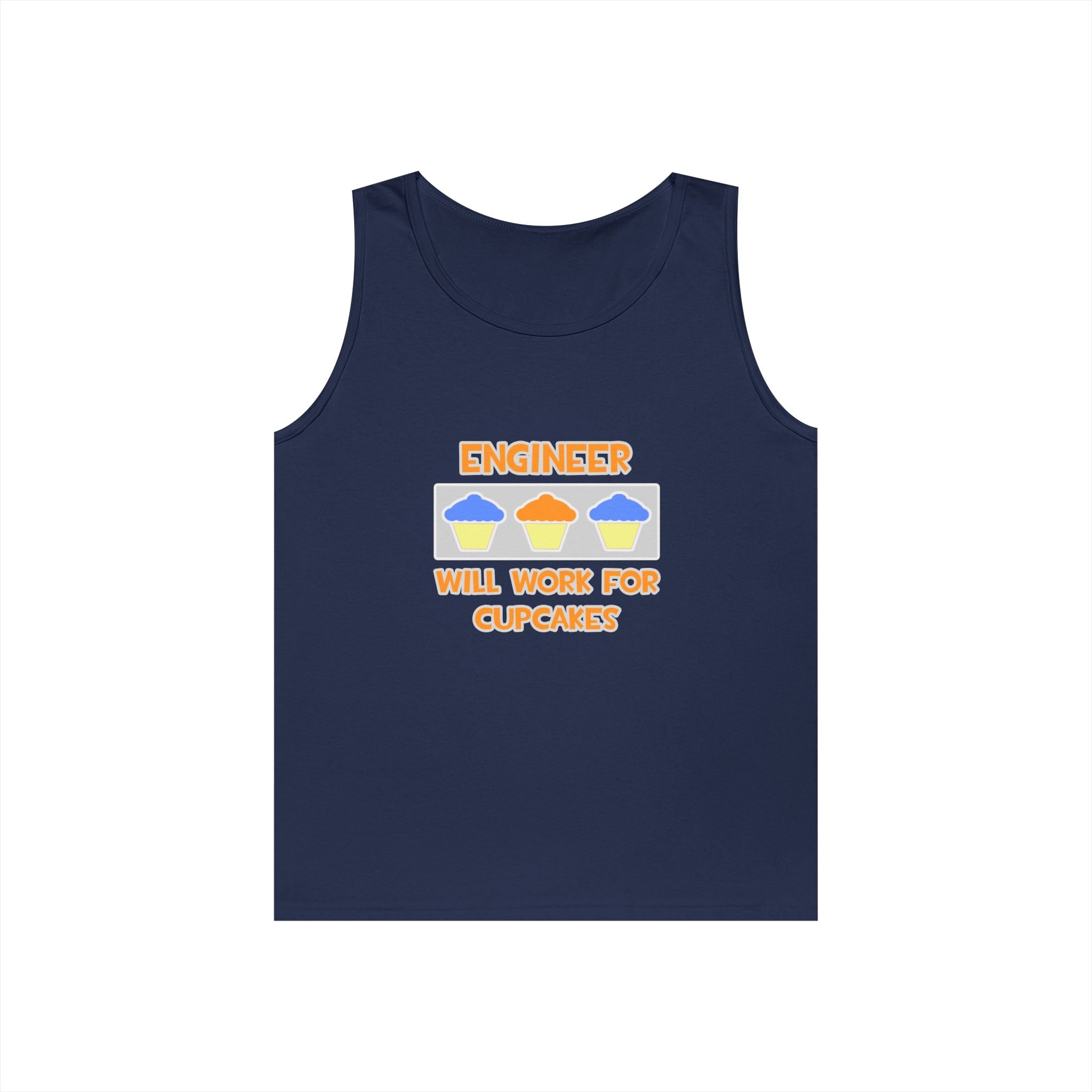 Engineer ... Will Work For Cupcakes - Unisex Heavy Cotton Tank Top