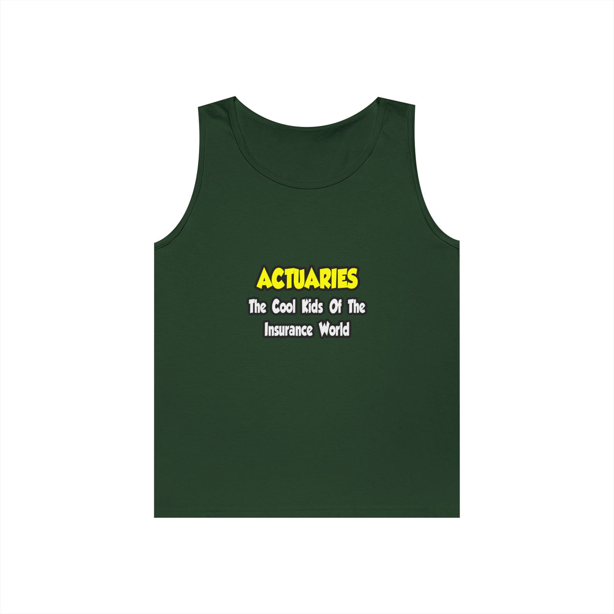 Actuaries...Cool Kids of Insurance World - Unisex Heavy Cotton Tank Top