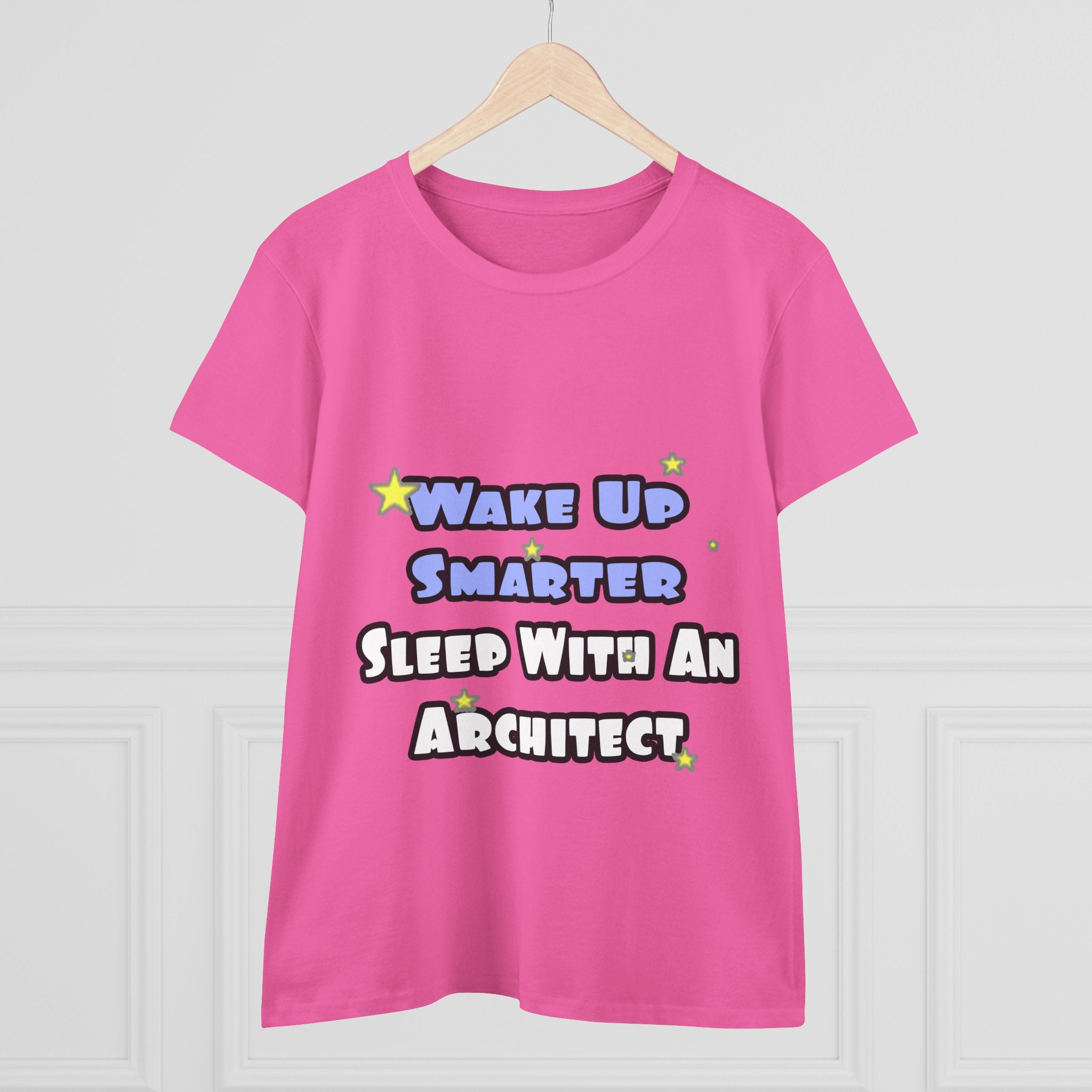 Wake Up Smarter...Sleep With an Architect - Women's Midweight Cotton Tee