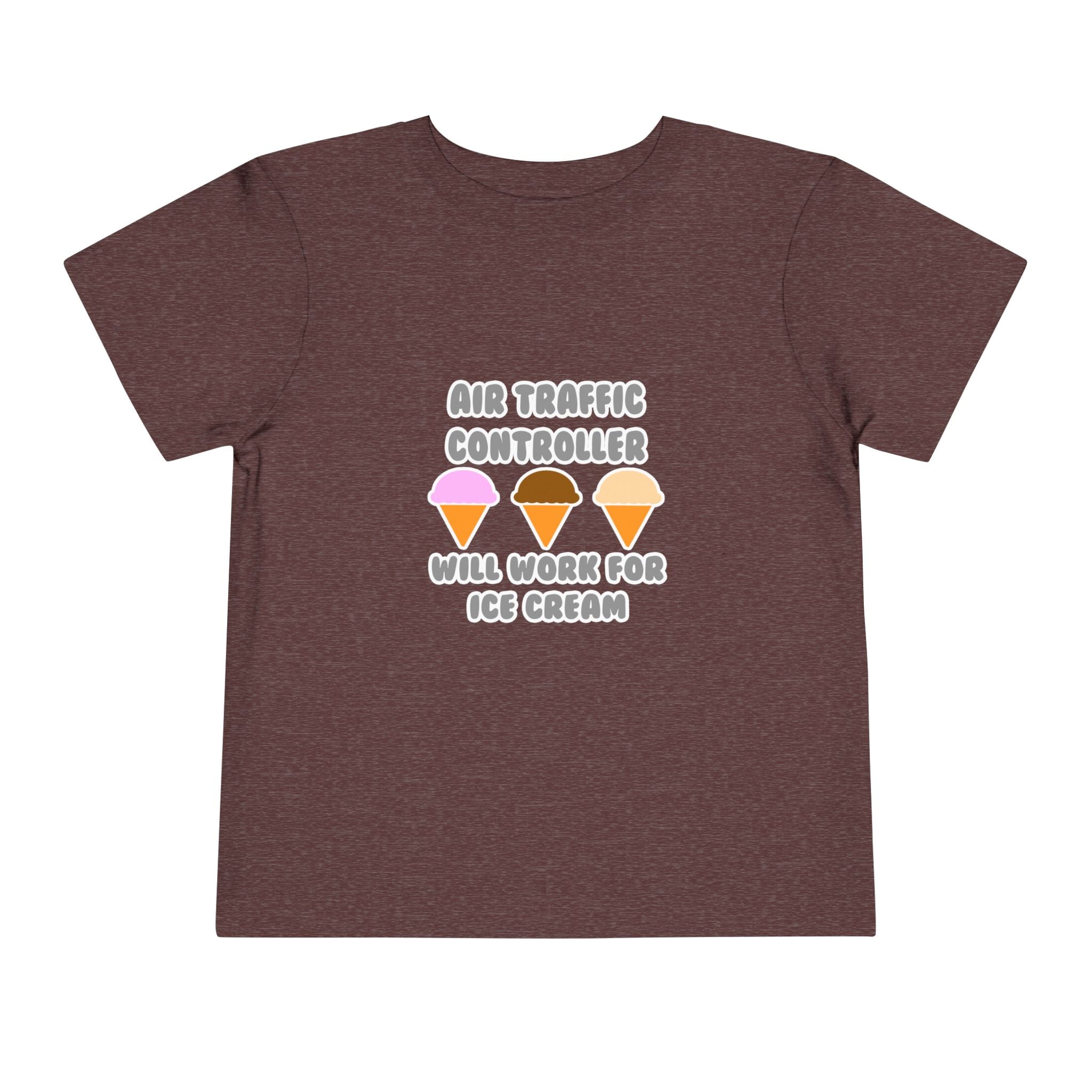 Air Traffic Controller ... Will Work For Ice Cream - Toddler Short Sleeve Tee