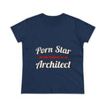 Porn Star ... Architect - Women's Midweight Cotton Tee