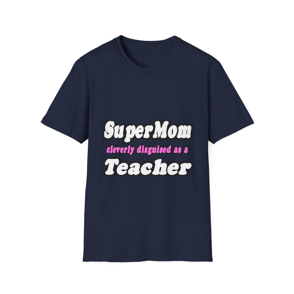 supermom teacher - Unisex Softstyle T-Shirt