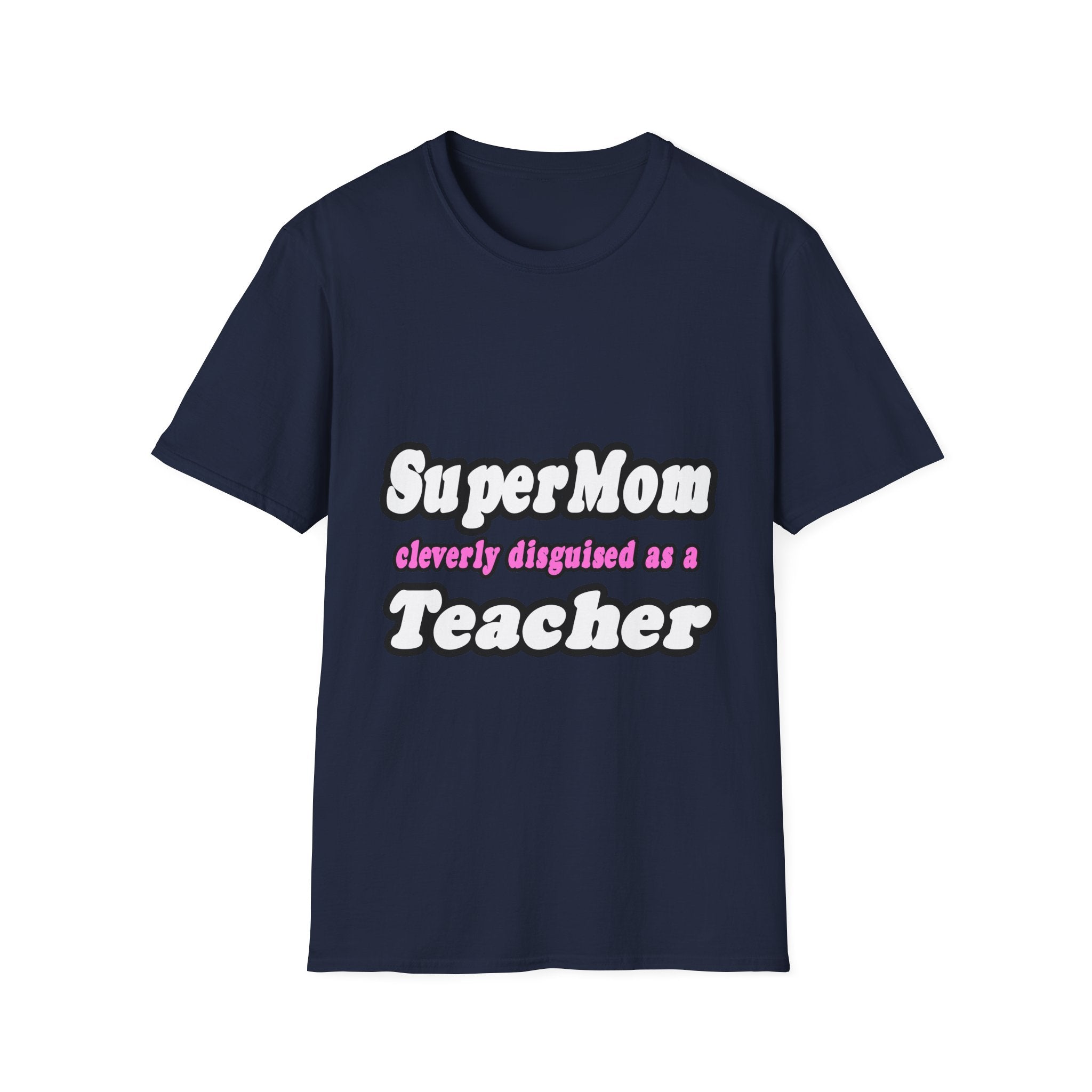 supermom teacher - Unisex Softstyle T-Shirt