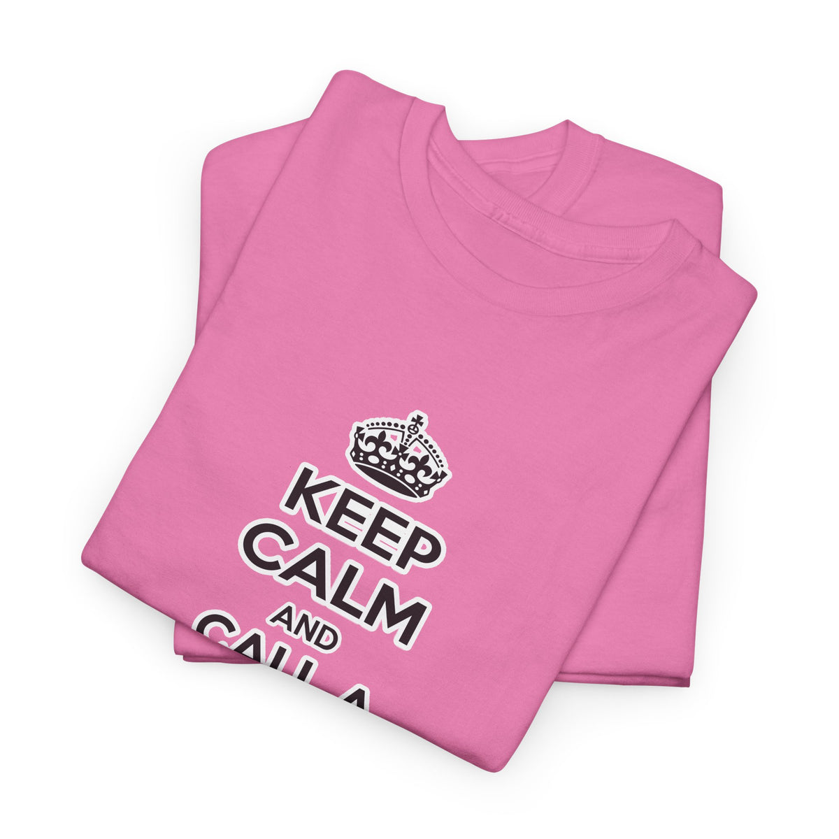 Keep Calm and Call a Cardiovascular Technologist - Unisex Heavy Cotton Tee