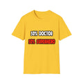 Half Doctor ... Half Superhero - Unisex Softstyle T-Shirt