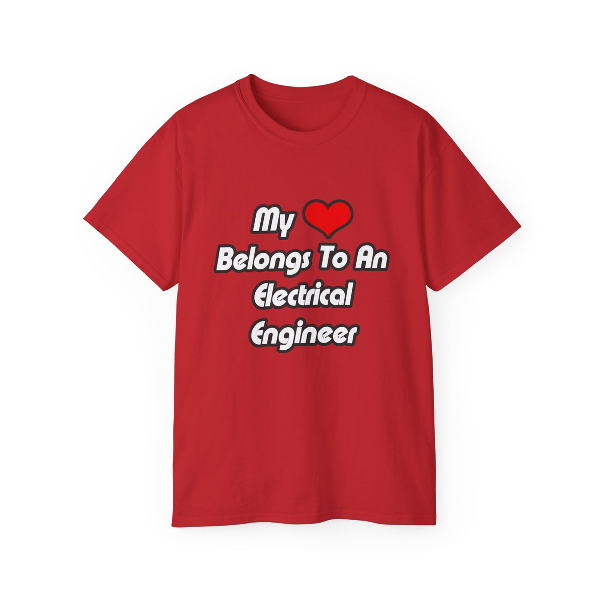 My Heart Belongs To An Electrical Engineer - Unisex Ultra Cotton Tee