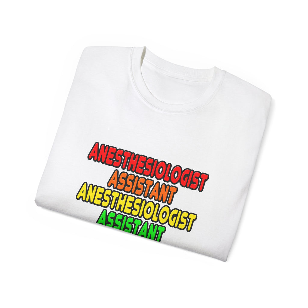 Rainbow Anesthesiologist Assistant - Unisex Ultra Cotton Tee