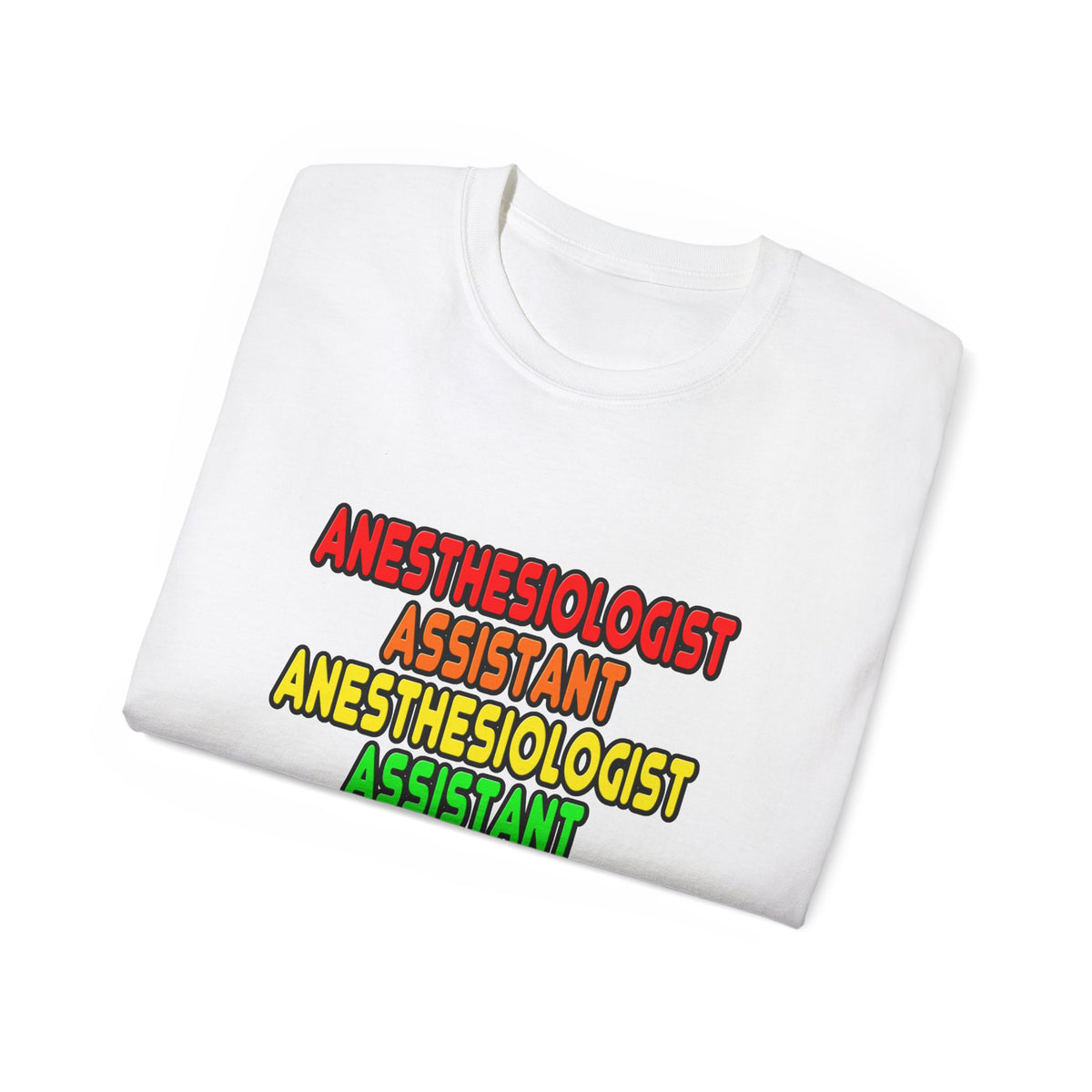 Rainbow Anesthesiologist Assistant - Unisex Ultra Cotton Tee