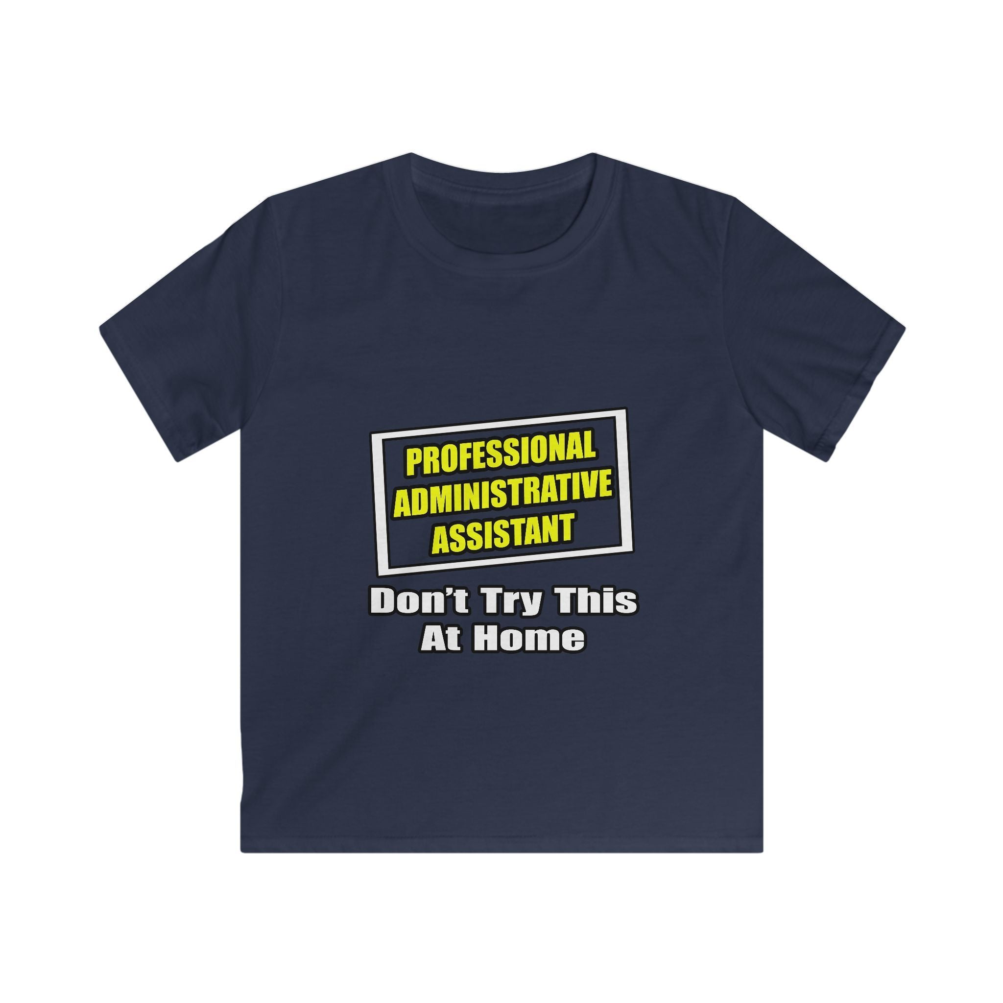 Professional Administrative Assistant...Joke - Kids Softstyle Tee