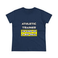 Athletic Trainer .. I'm Kind of a Big Deal - Women's Midweight Cotton Tee