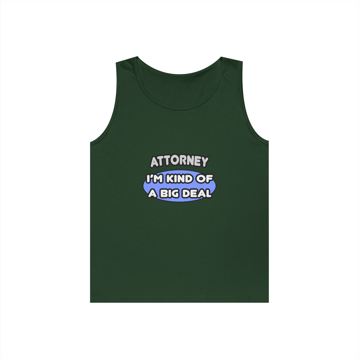 Attorney...Kind of a Big Deal - Unisex Heavy Cotton Tank Top