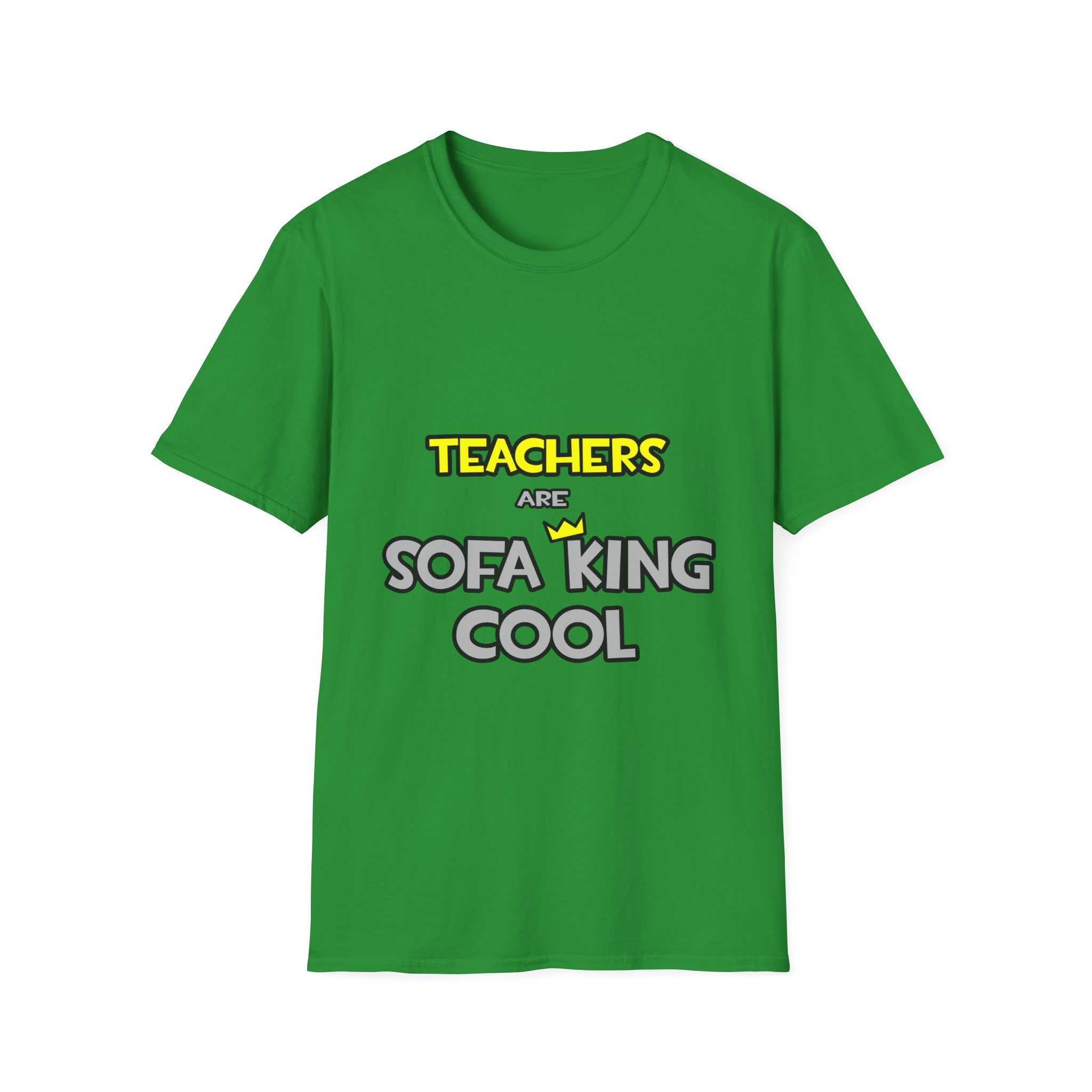 Teachers Are Sofa King Cool - Unisex Softstyle T-Shirt