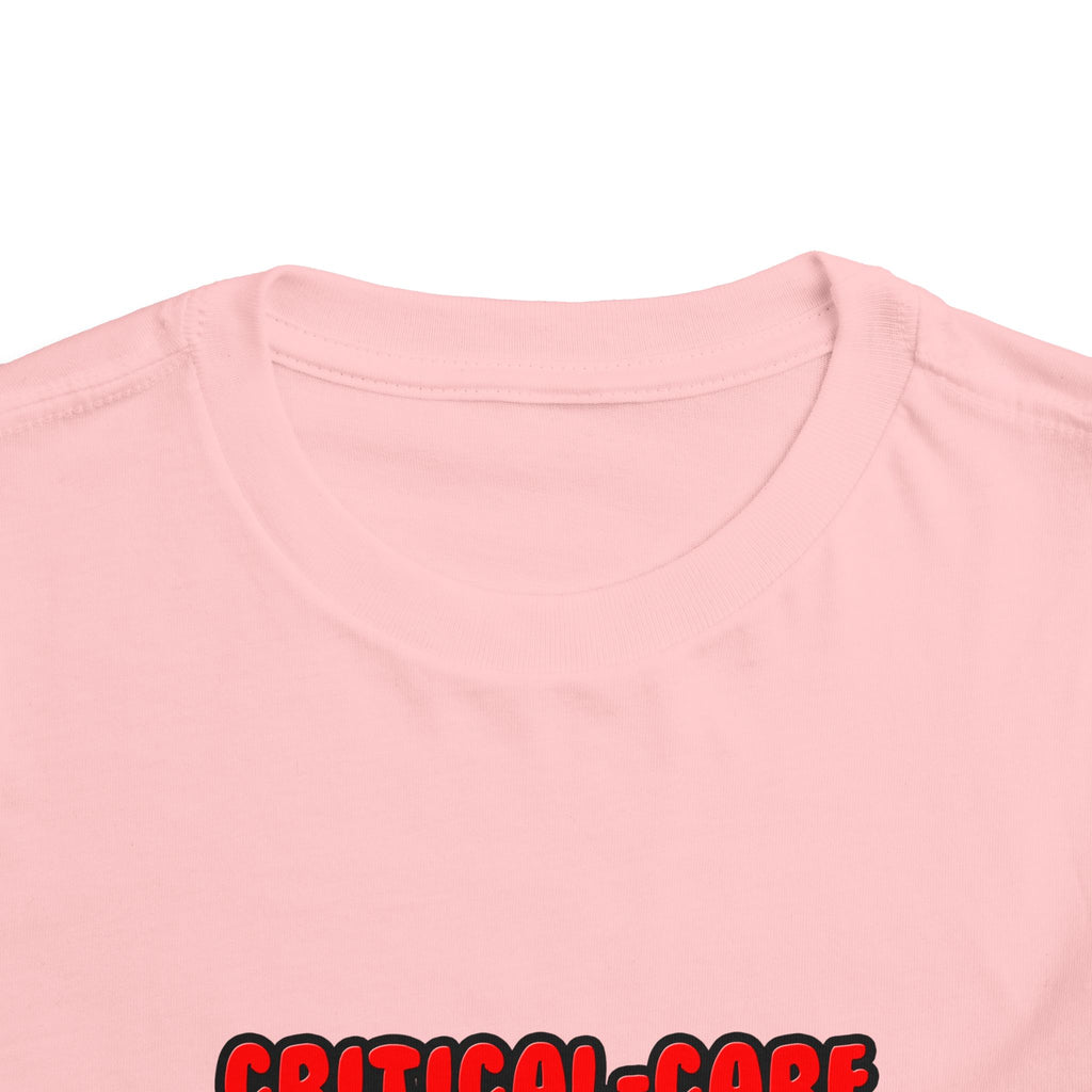 Critical Care Nurses Make Great Lovers - Toddler Short Sleeve Tee
