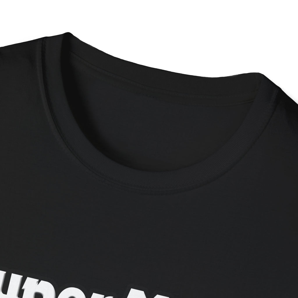 Super Mom ... Electrical Engineer - Unisex Softstyle T-Shirt