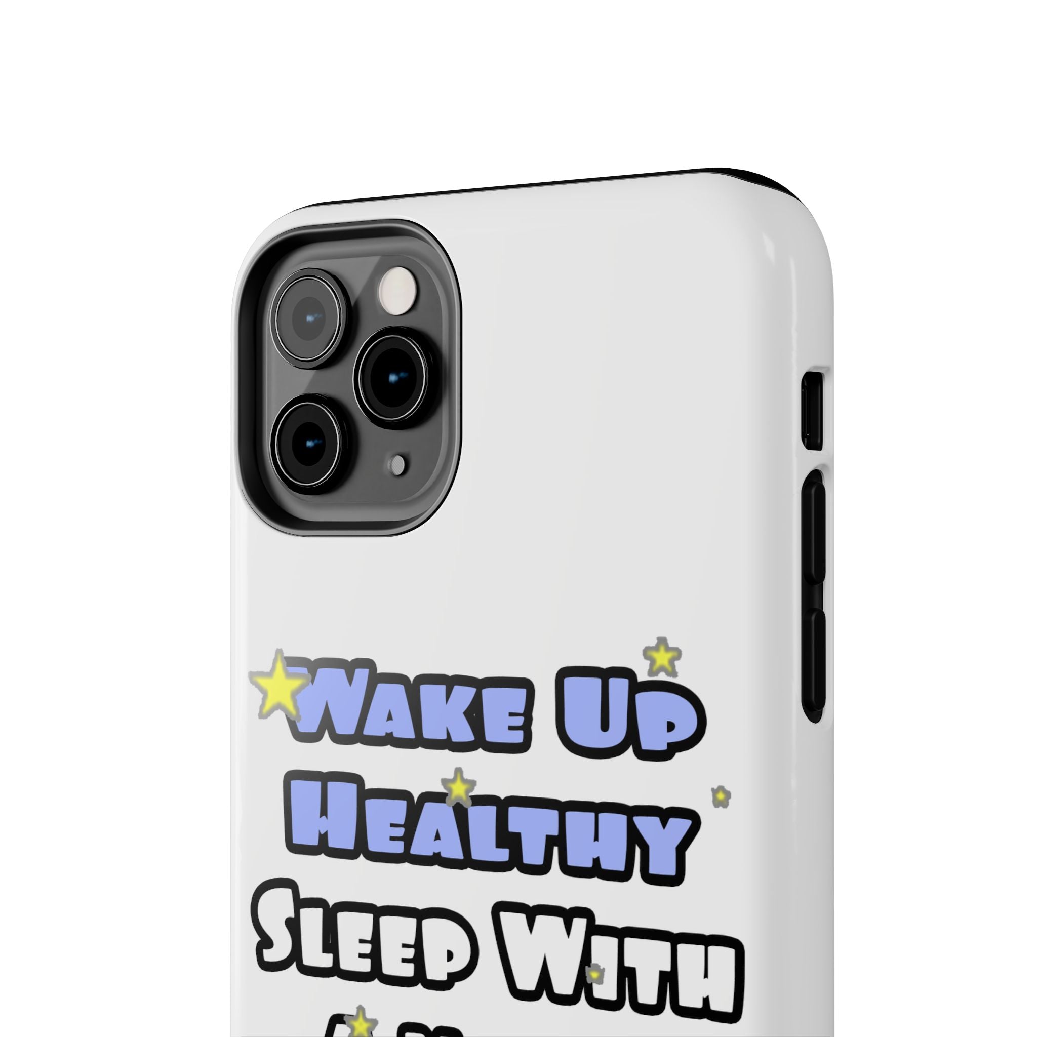 Wake Up Healthy...Sleep With a Nurse - Tough Phone Cases