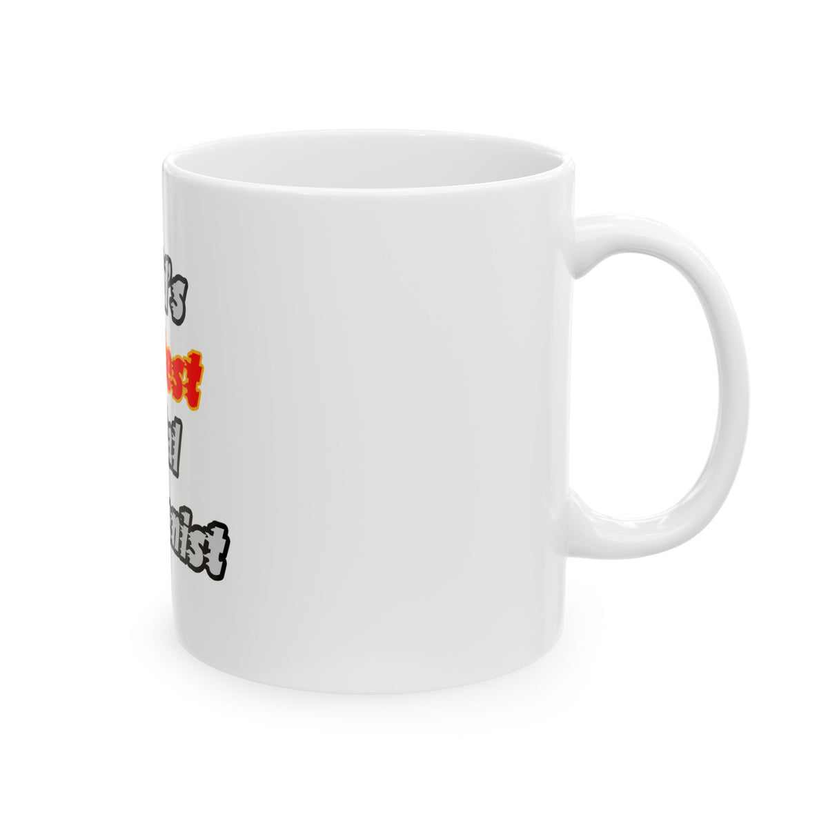 World's Hottest Dental Hygienist - Ceramic Mug, (11oz, 15oz)