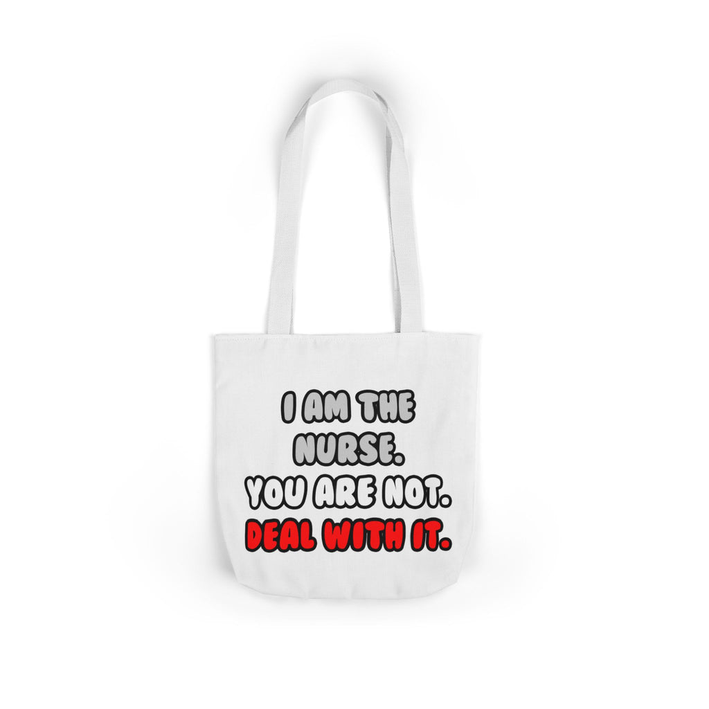 Deal With It ... Funny Nurse - Canvas Tote Bag, 5-Color Straps