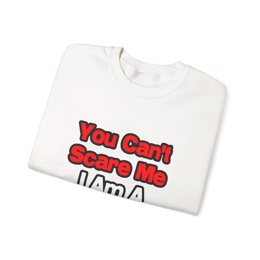 You Can't Scare Me...Cardiologist - Unisex Heavy Blend™ Crewneck Sweatshirt