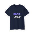 Relax ... I Am A Bailiff - Unisex Ultra Cotton Tee
