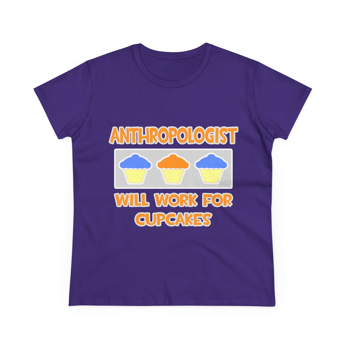 Anthropologist ... Will Work For Cupcakes - Women's Midweight Cotton Tee