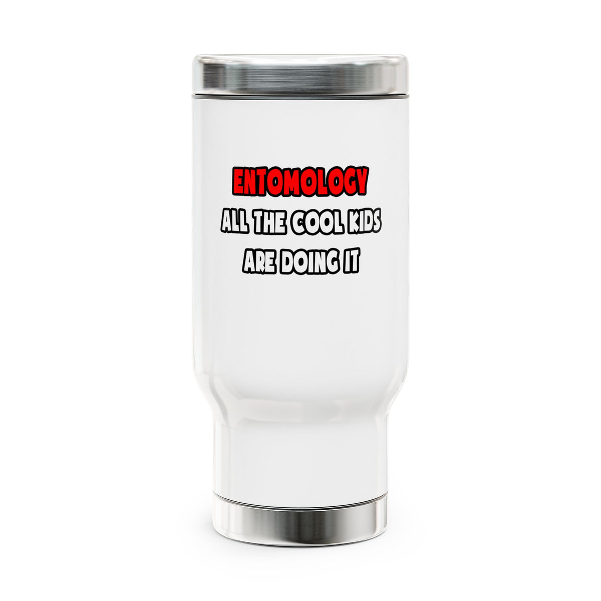 Funny Entomologist Shirts and Gifts - Stainless Steel Travel Mug with Handle, 14oz