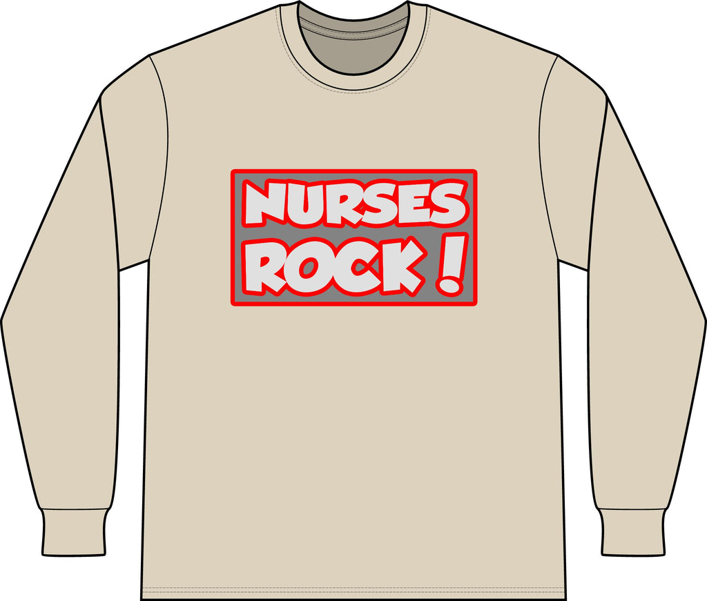 Nurses Rock! - Unisex Long Sleeve T-Shirt