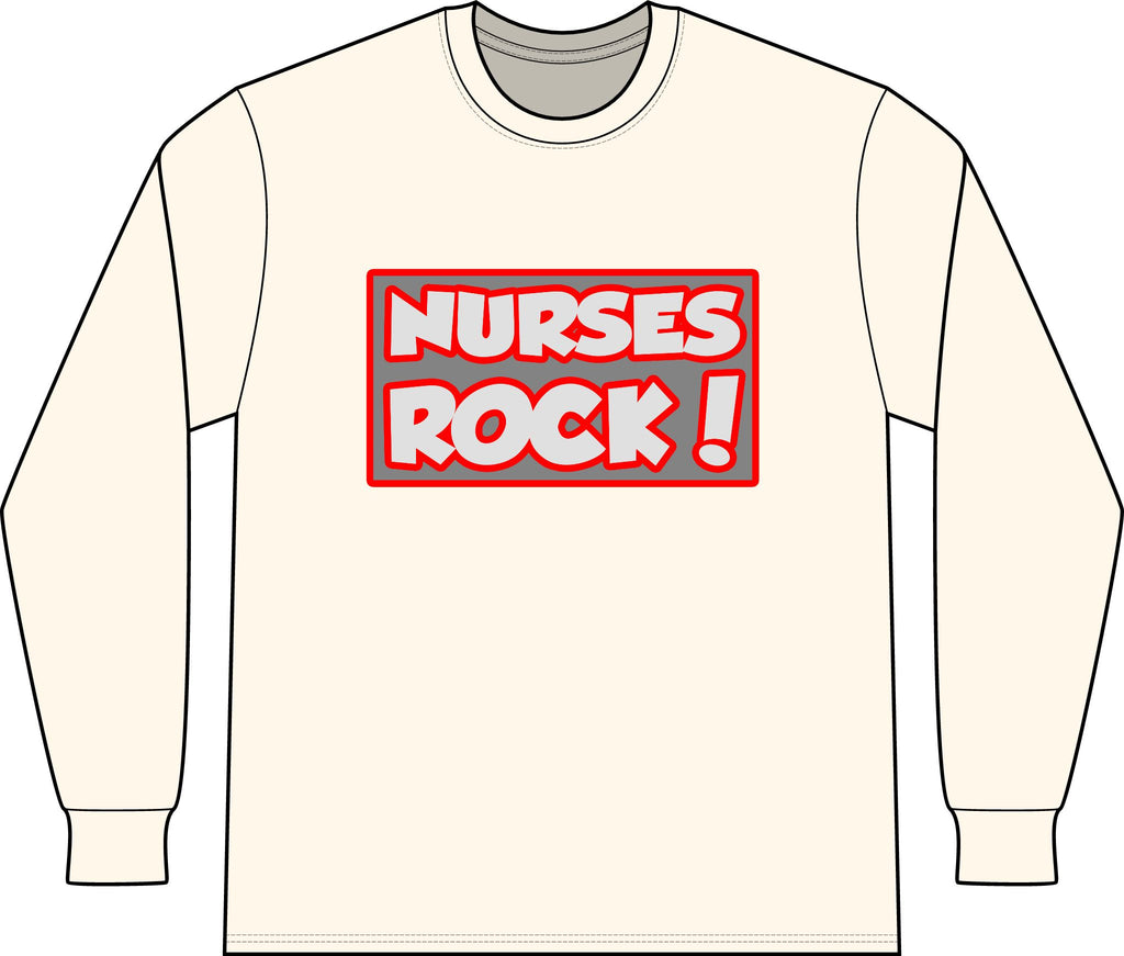 Nurses Rock! - Unisex Long Sleeve T-Shirt