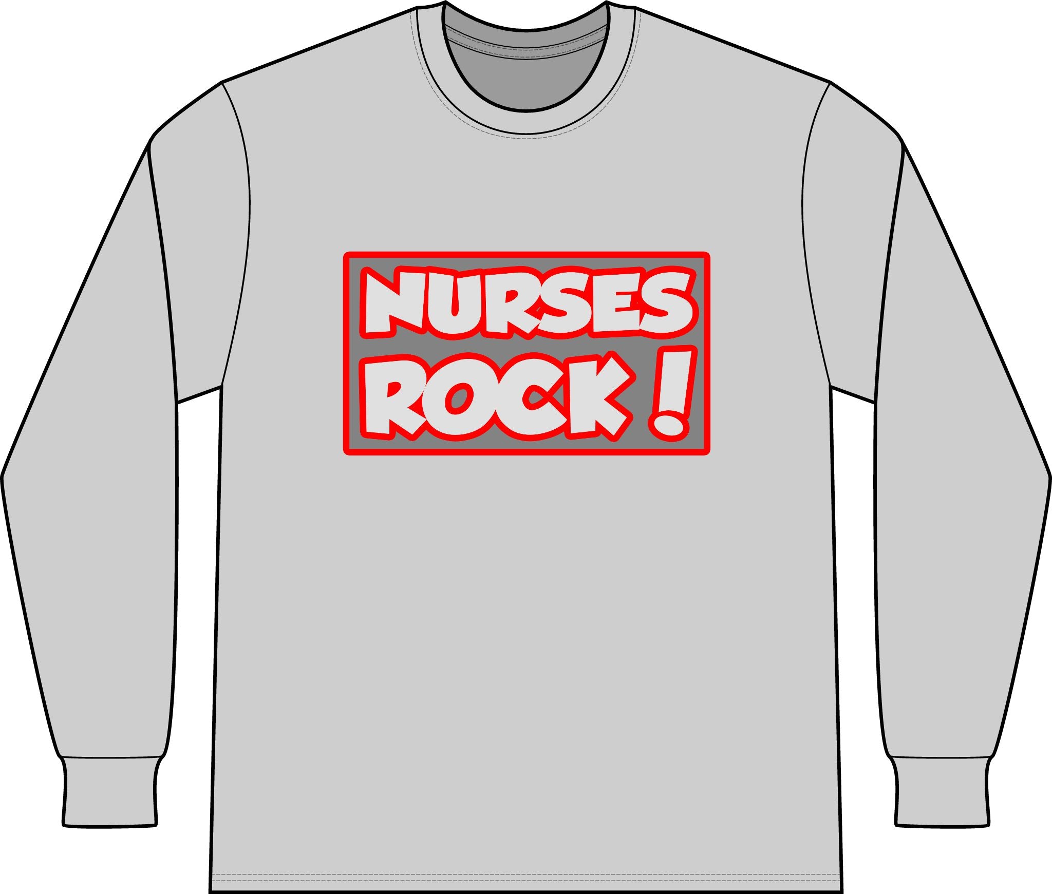 Nurses Rock! - Unisex Long Sleeve T-Shirt