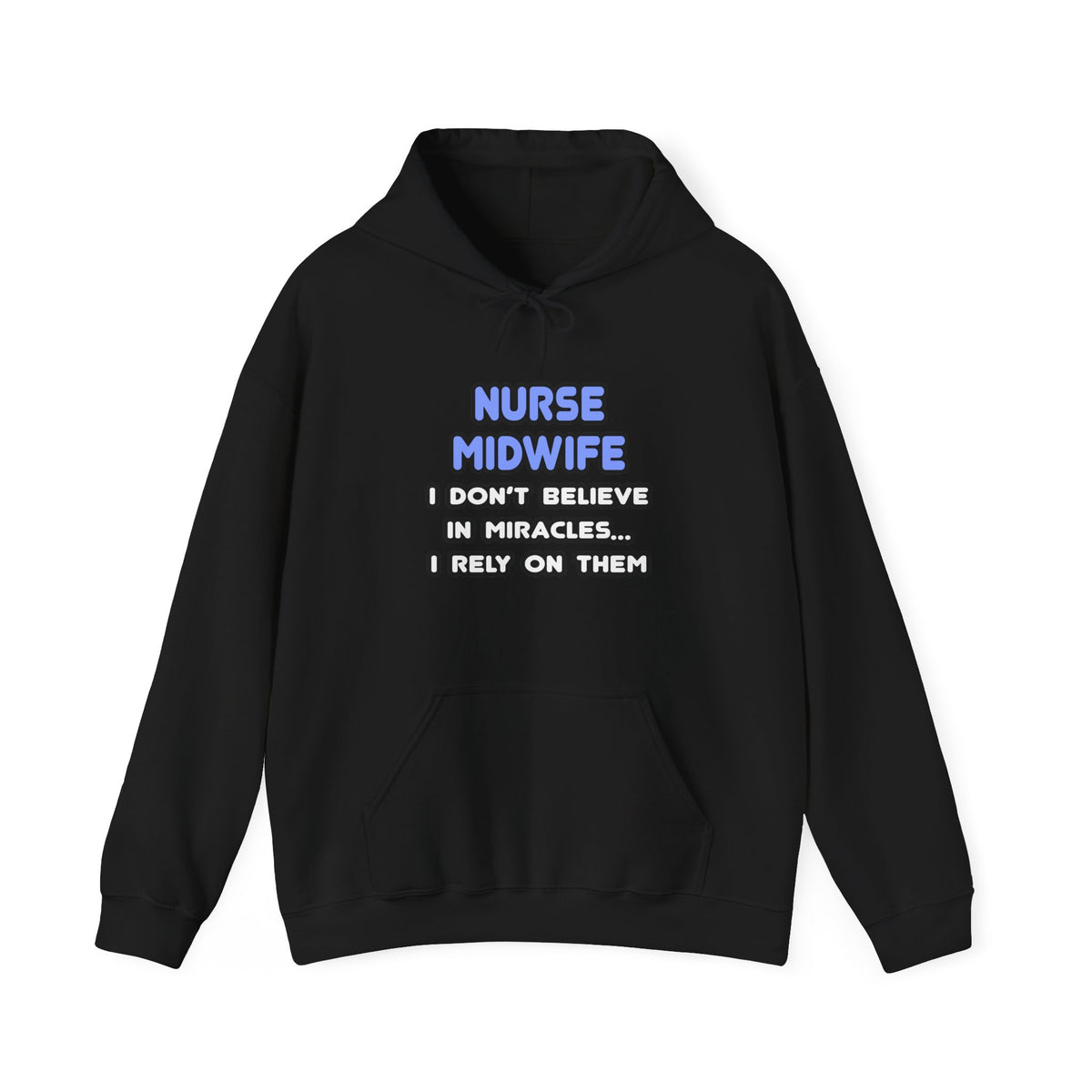 Miracles and Nurse Midwives - Unisex Heavy Blend™ Hooded Sweatshirt