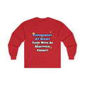Experiment...Sleep With an Analytical Chemist - Unisex Ultra Cotton Long Sleeve Tee