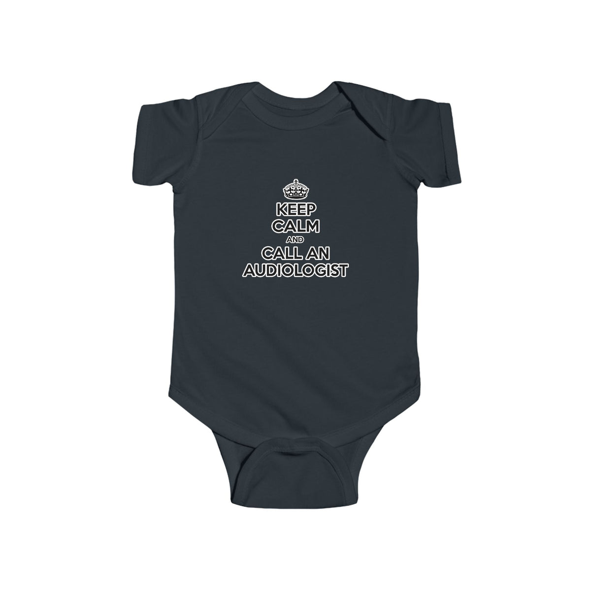 Keep Calm and Call an Audiologist - Infant Fine Jersey Bodysuit