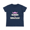Queen of Dermatology - Women's Midweight Cotton Tee