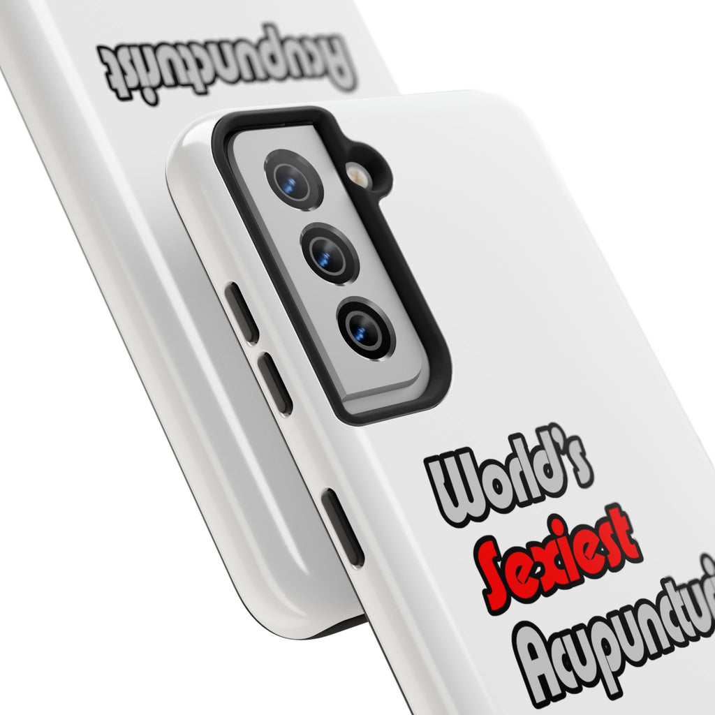 World's Sexiest Acupuncturist - Tough Phone Cases