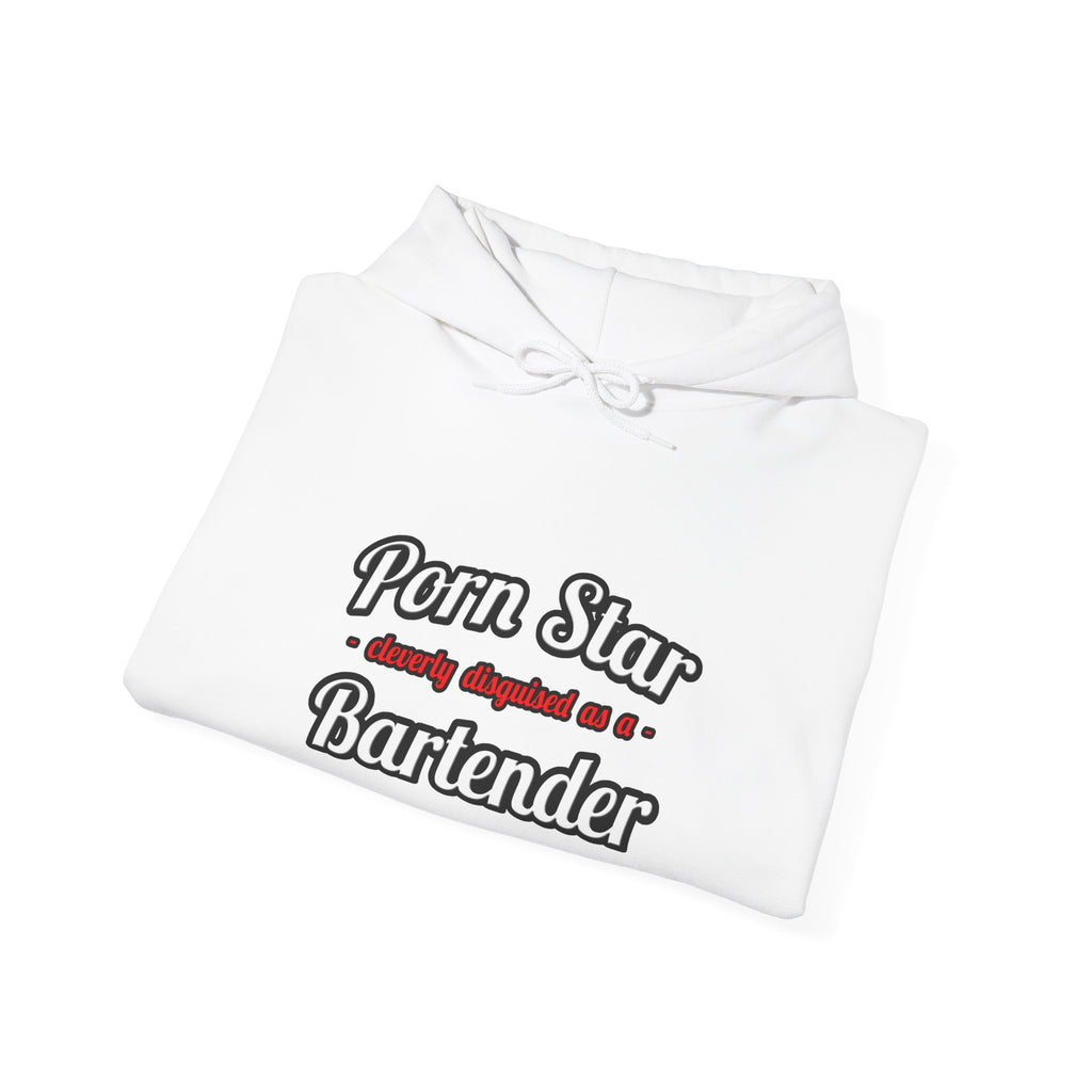 Porn Star... Bartender - Unisex Heavy Blend™ Hooded Sweatshirt