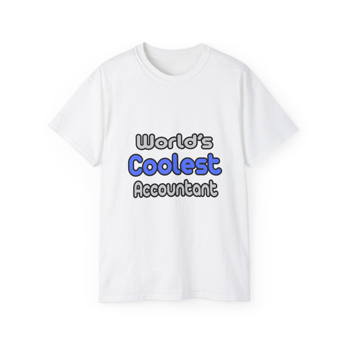 World's Coolest Accountant - Unisex Ultra Cotton Tee