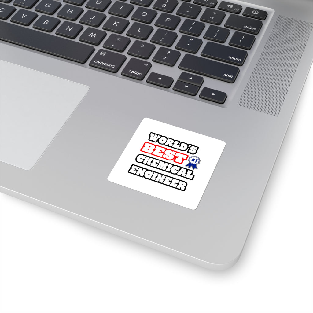 World's Best Chemical Engineer - Square Stickers